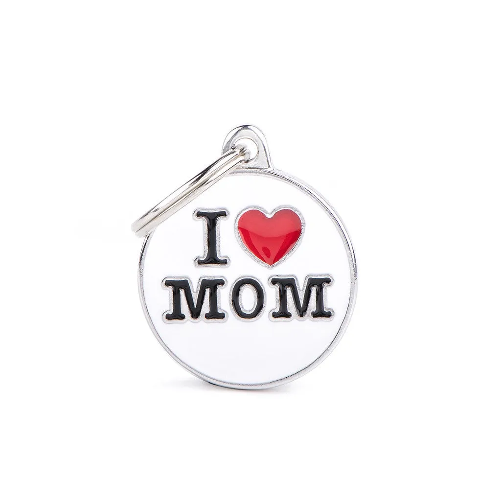 ID Tag - ID Tag Circle "I Love Mom" | Personalized Cat Dog Tag